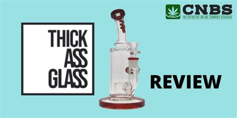 thick ass glass